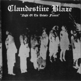 Clandestine Blaze - Night Of The Unholy Flames '2000
