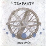 The Tea Party - Seven Circles '2005