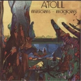 Atoll - Musiciens-Magiciens '1974 - Album