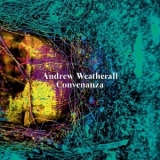 Andrew Weatherall - Convenanza '2016