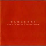 The Tea Party - Tangents (collection) '2000
