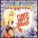 Bewarp - Funk'd Rapt'n Trash'd '1994