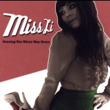 Miss Li - Dancing The Whole Way Home (2009) '2009