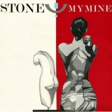 My Mine - Stone '1985