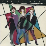 The Flirts - 10¢ A Dance '1982
