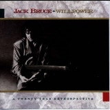 Jack Bruce - Willpower: A Twenty-Year Retrospective '1989