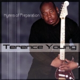 Terence Young - Hymns Of Preparation '2007