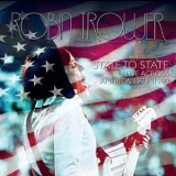 Robin Trower - State To State: Live Across America 1974-80 (2CD) '2013