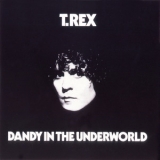 T.Rex - Dandy In The Underworld '1977 - Album