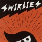Swirlies - Cats Of The Wild Volume 2 '2003