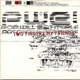 Pop Will Eat Itself - Two Fingers My Friends! (2CD) '1995