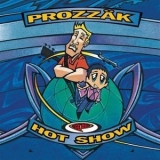 Prozzak - Hot Show '1998