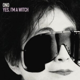 Yoko Ono - Yes, I'm A Witch '2007 - Album