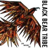 Black Bear Tribe - Spin Measure Cut '2014