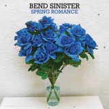Bend Sinister - Spring Romance '2010