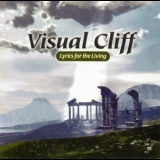 Visual Cliff - Lyrics For The Living '2003