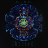 Role Of The Observert - Role Of The Observer '2012