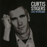 Curtis Stigers - Lost In Dreams '2009 - Album