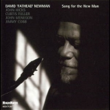 David 'fathead' Newman - Song For The New Man '2003