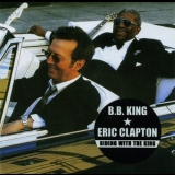 Eric Clapton & B.B. King - Riding With The King '2000