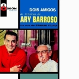Ernani Filho - Dois Amigos,  As Musicas De Ary Barroso Na Voz De Ernani Filho '1963