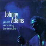 Johnny Adams - Good Morning Heartache '1993