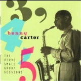 Benny Carter - 3, 4, 5 The Verve Small Group Sessions '1954