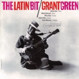 Grant Green - The Latin Bit '1962