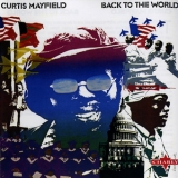 Curtis Mayfield - Back To The World '1973