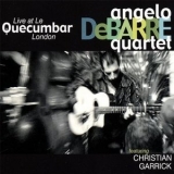 Angelo Debarre Quartet - Live At Le Quecumbar '2007