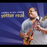 Andrew Jr. Boy Jones - Gettin' Real '2009
