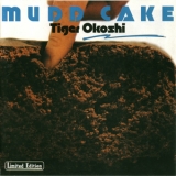 Tiger Okoshi - Mudd Cake '1982