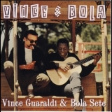 Vince Guaraldi & Bola Sete - Vince & Bola '2000