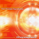 The Omega Syndicate - Phonosphere '2005