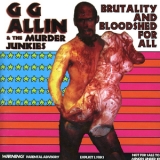 G.g. Allin - Brutality And Bloodshed For All '1993