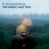 The Great Jazz Trio - 's Wonderful '2004