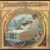 Johnny Guitar Watson - A Real Mother For Ya '1977 - Album