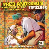 Fred Anderson - Timeless '2006