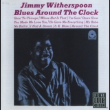 Jimmy Witherspoon - Blues Around The Clock '1963