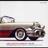 Chris Lightcap's Bigmouth - Deluxe '2010