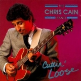 Chris Cain Band - Cuttin' Loose '1990
