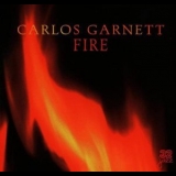 Carlos Garnett - Fire '1997