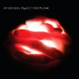 Jim Weider's Project Percolator - Pulse '2009