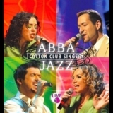 Cotton Club Singers - Abba Jazz (live 1) '2005