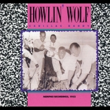 Howlin' Wolf - Cadillac Daddy - Memphis Recordings 1952 '1989