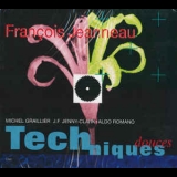 Francois Jeanneau - Techniques Douces '1976