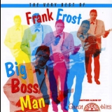 Frank Frost - The Very Best Of Frank Frost '1999