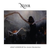 Anat Cohen & The Anzic Orchestra - Noir '2007