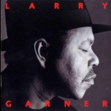 Larry Garner - Standing Room Only '1998