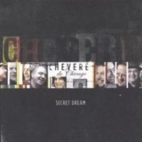Chevere De Chicago - Secret Dream '2005